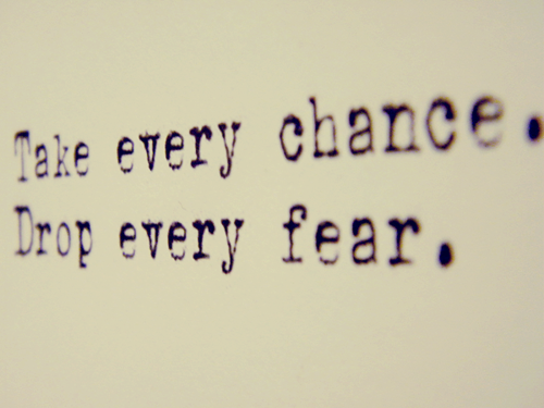 quotes on determination. Determination, Chance, Fear