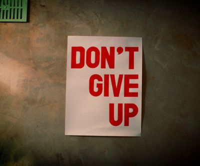 quotes about giving up on someone. Don#39;t Give Up