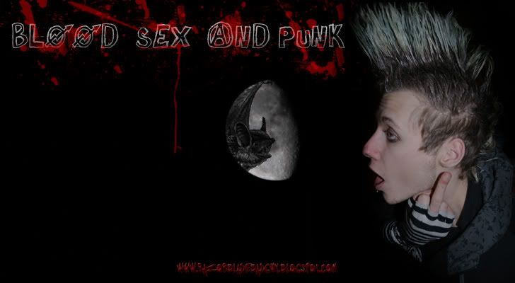 Blood! Sex! and Punk!
