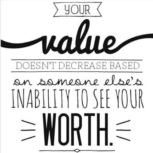 Recognizing Your Self Worth - Picture Quotes