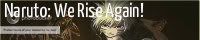 Naruto: We rise again! banner